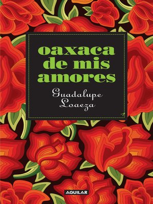 cover image of Oaxaca de mis amores